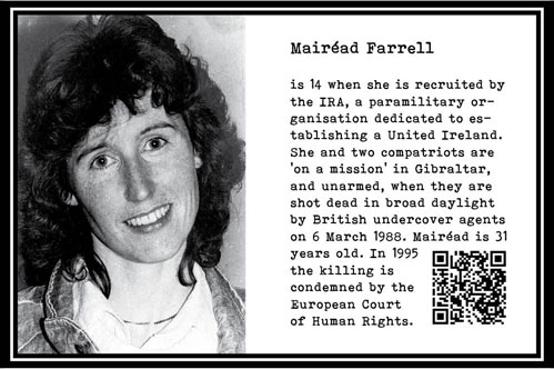 Mairéad Farrell, is 14 yrs. when she joins the IRA. Irish issue. Liquidated on Gibraltar. 1988. 31 year old. Part Tower of Babel, Art installation © Helena van Essen